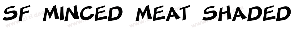 SF Minced Meat Shaded Oblique字体转换